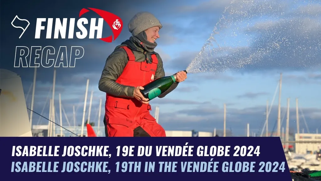 Isabelle Joschke, 19e du Vendée Globe  | Finish Recap | Vendée Globe 2024