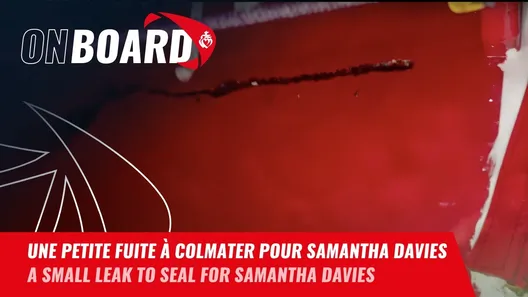 Une petite fuite à colmater pour Samantha Davies | Vendée Globe 2024