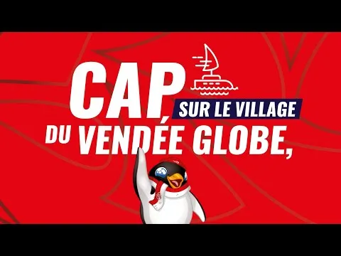 Cap sur le village du Vendée Globe | Vendée Globe 2024