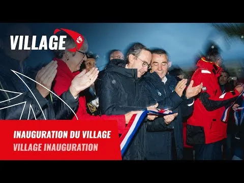 Inauguration du village | Vendée Globe 2024