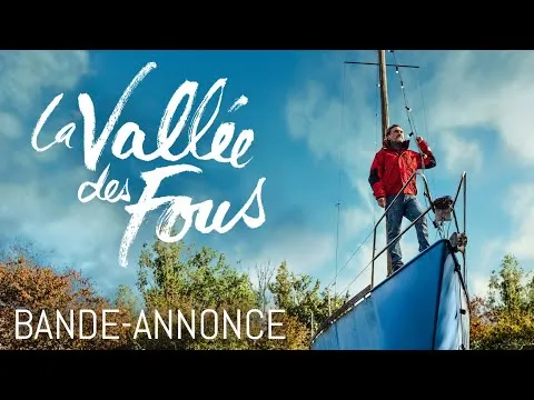 La Vallée des Fous - Bande-annonce officielle HD