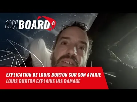 Explication de Louis Burton sur son avarie | Vendée Globe 2024