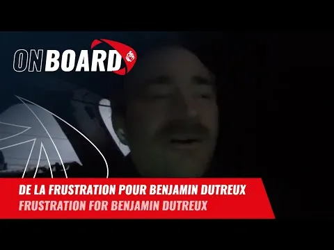 De la frustration pour Benjamin Dutreux | Vendée Globe 2024