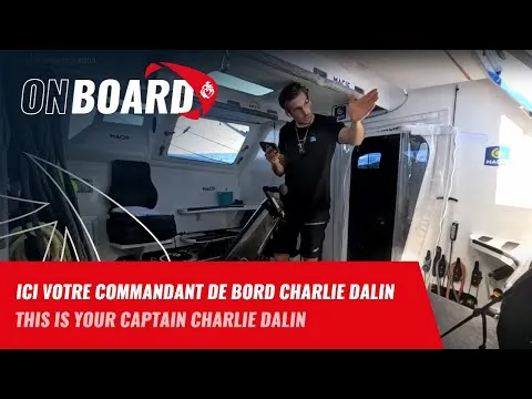 Ici votre commandant de bord Charlie Dalin | Vendée Globe 2024