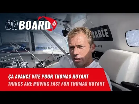 Ça avance vite pour Thomas Ruyant | Vendée Globe 2024