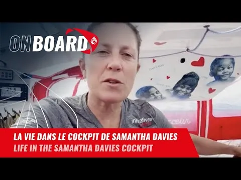 La vie dans le cockpit de Samantha Davies | Vendée Globe 2024