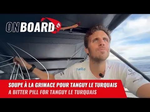 Soupe à la grimace pour Tanguy Le Turquais | Vendée Globe 2024