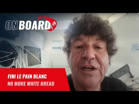 Jean a mangé tout son pain blanc | Vendée Globe 2024