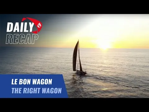 Le bon wagon | Daily Recap | Vendée Globe 2024