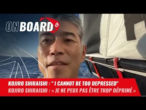 Kojiro Shiraishi : " I cannot be too depressed" | Vendée Globe 2024