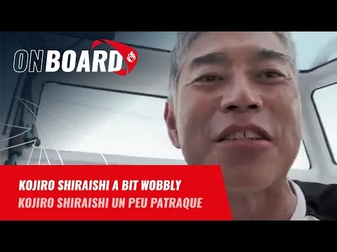 Kojiro Shiraishi a bit wobbly | Vendée Globe 2024