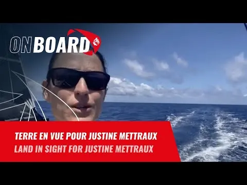 Terre en vue pour Justine Mettraux ! | Vendée Globe 2024