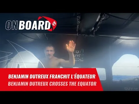 Benjamin Dutreux franchit l'équateur à son tour | Vendée Globe 2024