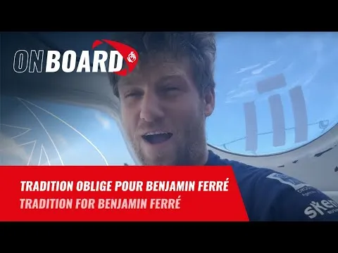 Tradition oblige pour Benjamin Ferré | Vendée Globe 2024