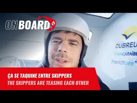 Ça se taquine entre skippers | Vendée Globe 2024