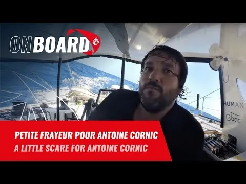 Petite frayeur pour Antoine Cornic | Vendée Globe 2024