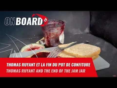 Thomas Ruyant et la fin du pot de confiture | Vendée Globe 2024