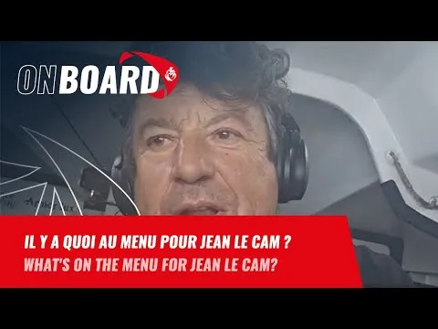 Il y a quoi au menu pour Jean Le Cam ? | Vendée Globe 2024