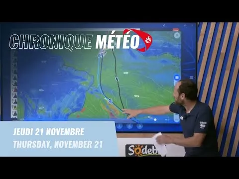 Chronique météo #11 - 21 novembre | Vendée Globe 2024