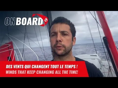 Des vents qui changent tout le temps ! | Vendée Globe 2024