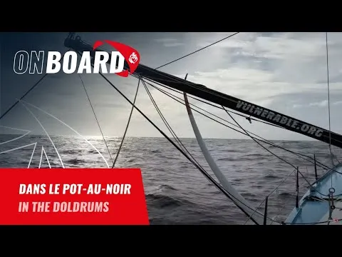 Dans le Pot-au-Noir | Vendée Globe 2024