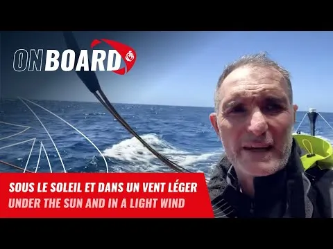 Sous le soleil et dans un vent léger | Vendée Globe 2024