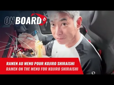 Ramen au menu pour Kojiro Shiraishi | Vendée Globe 2024