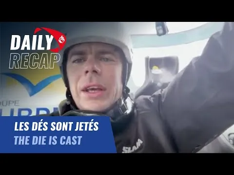 Les dés sont jetés | Daily Recap | Vendée Globe 2024