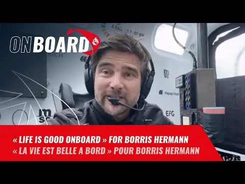 "Life is good onboard" for Borris Hermann   | Vendée Globe 2024