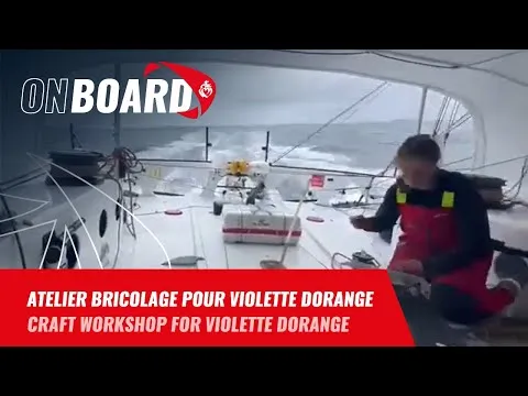 Atelier bricolage pour Violette Dorange | Vendée Globe 2024