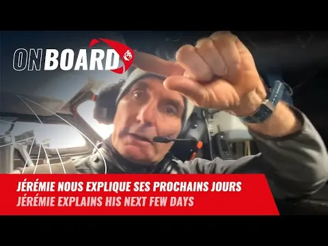 Jérémie nous explique ses prochains jours | Vendée Globe 2024