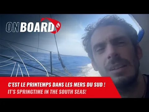 C'est le printemps dans les mers du sud ! | Vendée Globe 2024