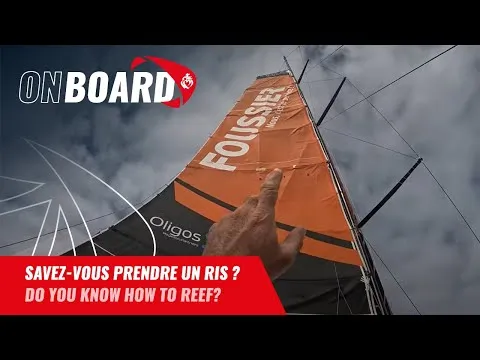 Savez-vous prendre un ris ? | Vendée Globe 2024