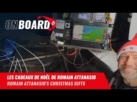 Les cadeaux de Noël de Romain Attanasio | Vendée Globe 2024