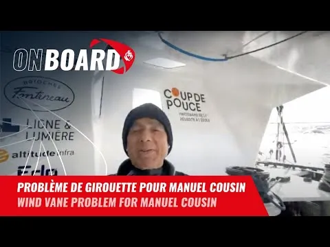 Problème de girouette pour Manuel Cousin | Vendée Globe 2024