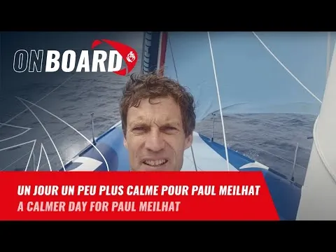 Un jour un peu plus calme pour Paul Meilhat | Vendée Globe 2024