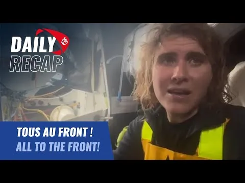 Tous au front ! | Daily Recap | Vendée Globe 2024