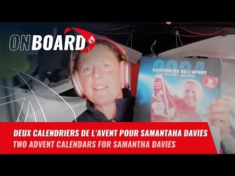 Deux calendriers de l'Avent pour Samantha Davies | Vendée Globe 2024