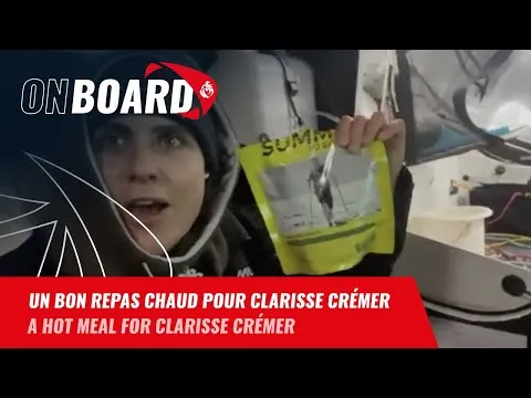 Un bon repas chaud pour Clarisse Crémer | Vendée Globe 2024