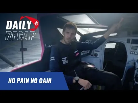 No Pain No Gain | Daily Recap | Vendée Globe 2024