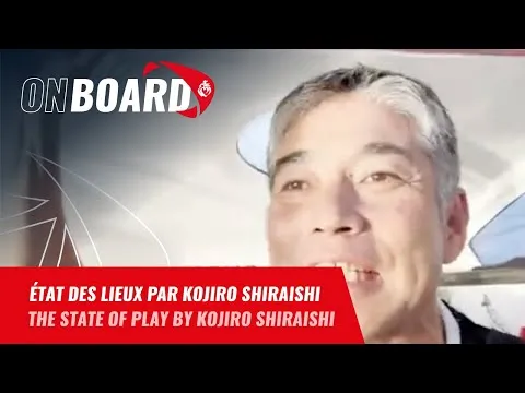 État des lieux par Kojiro Shiraishi | Vendée Globe 2024