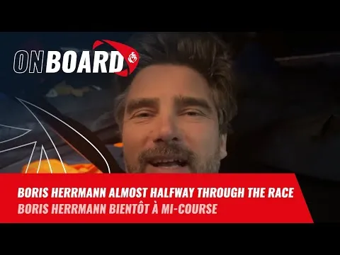 Boris Herrmann almost halfway through the race | Vendée Globe 2024