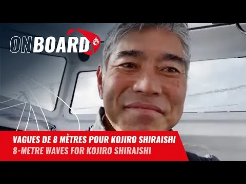 Vagues de 8 mètres pour Kojiro Shiraishi | Vendée Globe 2024