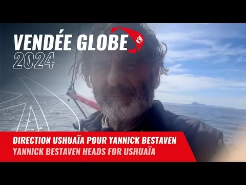 Direction Ushuaïa pour Yannick Bestaven | Vendée Globe 2024