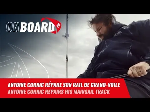 Antoine Cornic répare son rail de grand-voile | Vendée Globe 2024