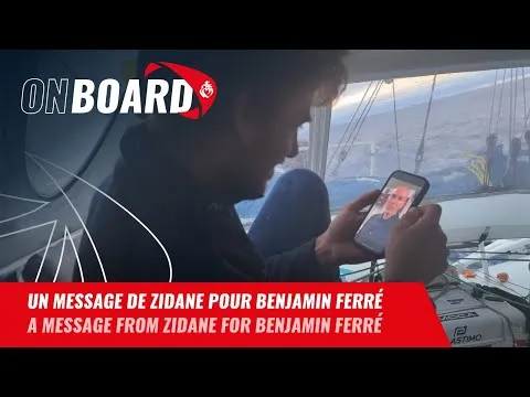 Un message de Zidane pour Benjamin Ferré | Vendée Globe 2024