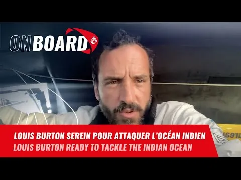 Louis Burton serein pour attaquer l'océan Indien | Vendée Globe 2024