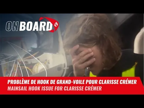 Problème de hook de grand-voile pour Clarisse Crémer | Vendée Globe 2024