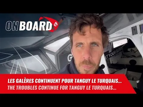 Les galères continuent pour Tanguy Le Turquais... | Vendée Globe 2024