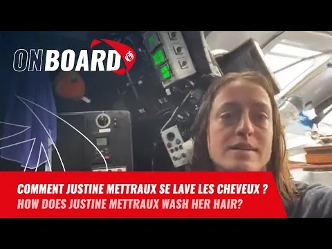 Comment Justine Mettraux se lave les cheveux ? | Vendée Globe 2024